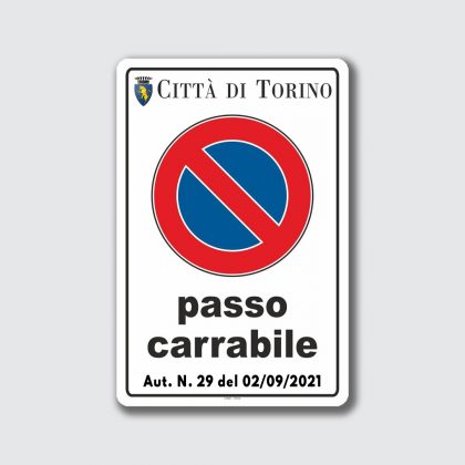 cartello segnale passo carrabile a norma torino